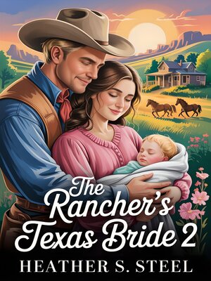 cover image of The Rancher's Texas Bride 2